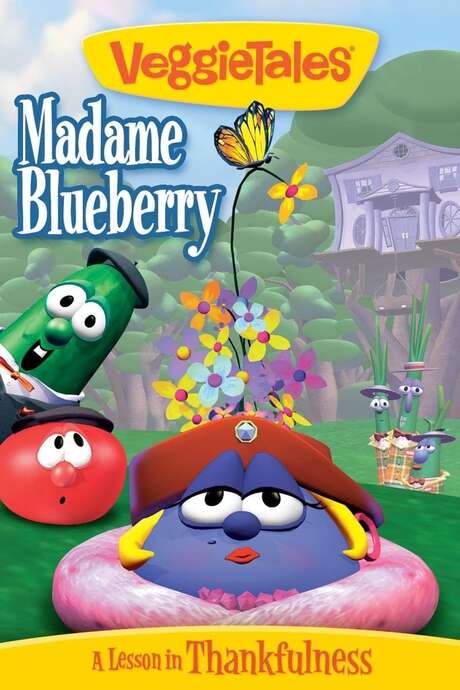 VeggieTales: Madame Blueberry
